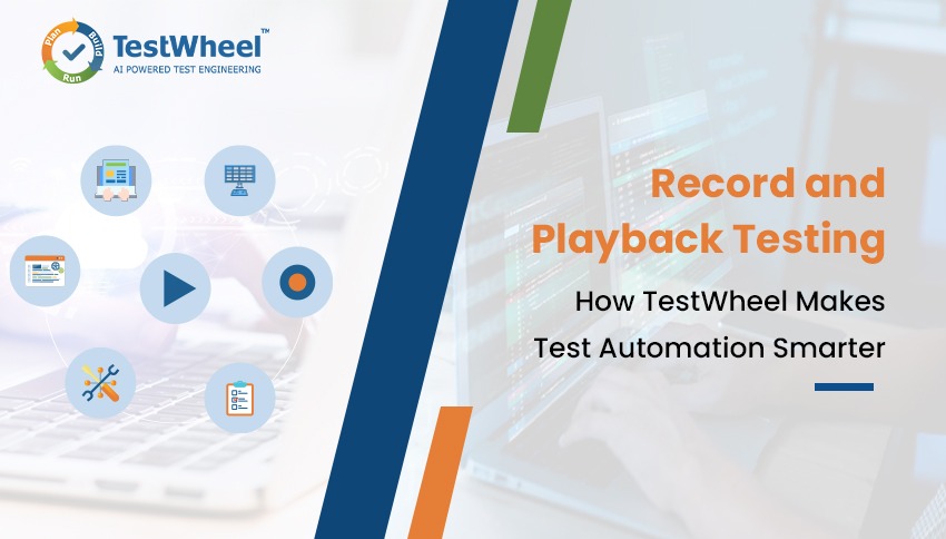 record and playback testing