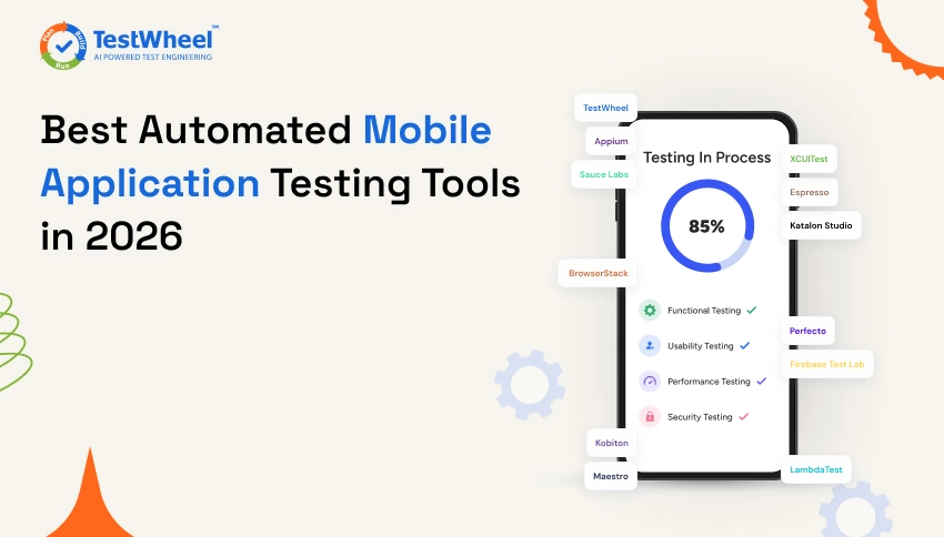Mobile app testing tools 2026 | Testwheel