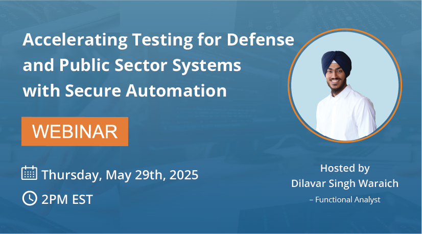 Accelerating Testing for Defense and Public Sector Systems with Secure Automation